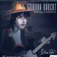 Szikora Robert (R-GO) - Ballag A Katona (1996) CD Ungarn neu S/ S