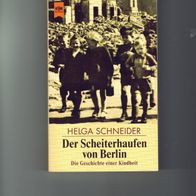 Helga Schneider, Der Scheiterhaufen von Berlin Heyne-Taschenbuch 1997
