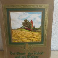 Der Staat der Arbeit + des Friedens. Sammelbilderalbum 1934 mit 310 Bildern komplett