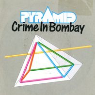 7 Vinyl Pyramid / Crime in Bombay