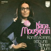 7 Vinyl Nana Mouskouri / Komm komm sag uns deinen Traum
