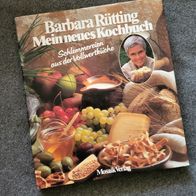 Mein Neues Kochbuch / Barbara Rütting / über 550 Kochrezepte