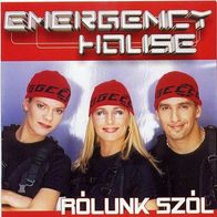 Emergency House - Rolunk Szol CD Ungarn