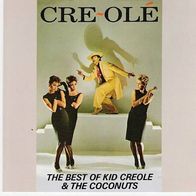 Kid Creole & The Coconuts - Cre-ole The Best Of Kid Creole & The Coconuts CD