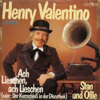 7 Vinyl Henry Valentino / Ach Lieschen ach Lieschen