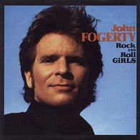 7"FOGERTY, John · Rock And Roll Girls (RAR 1985)