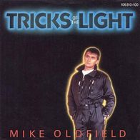 7"OLDFIELD, Mike · Tricks Of The Light (RAR 1984)