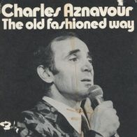 7 Vinyl Charles Aznavour / The old Fashioned Way