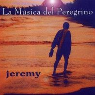 Jeremy - La Musica Del Peregrino CD