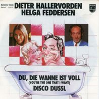 7 Vinyl Dieter Hallervorden & Helga Feddersen / Du die Wanne ist voll
