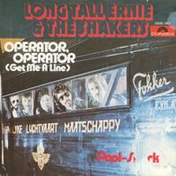 7 Vinyl Long Tall Ernie & the Shakers / Operator Operator