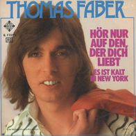 7 Vinyl Thomas Faber / Hör nur auf den der dich Liebt!