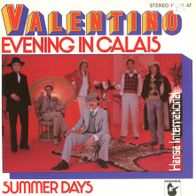 7 Vinyl Valentino / Evening in Calais