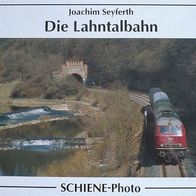 Buch Joachim Seyferth Die Lahntalbahn aus der Reihe : Schiene Photo