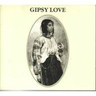 Gipsy Love - Gipsy Love CD