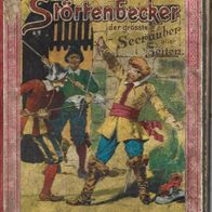 Kleines Älteres Büchlein " Störtebecker der grösste Seeräuber aller Zeiten "