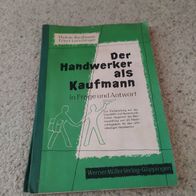 Der Handwerker als Kaufmann