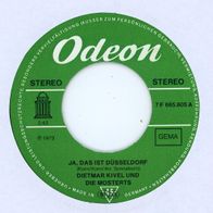 7 Vinyl Dietmar Kivel & die Mosterts / Ja das ist Düsseldorf ( Ohne Cover )