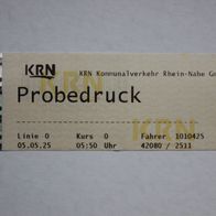 1 Fahrschein "Probedruck" des KRN (Kommunalverkehr Rhein-Nahe GmbH) von 2025