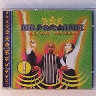 Mr. President - up´n away - the album, CD WEA 1995