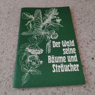Der Wald seine Bäume und Sträucher