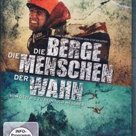 Die Berge, die Menschen, der Wahn - Vom Ötzi bis zu Reinhold Messner - DVD - NEU