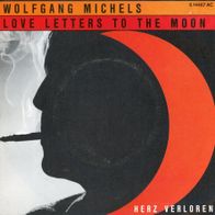 7 Vinyl Wolfgang Michels / Love Letters to the Moon