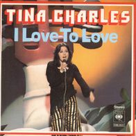 7 Vinyl Tina Charles / I Love to Love