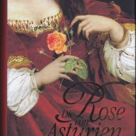 Die Rose von Asturien von Iny Lorentz -MO