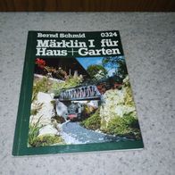 Märklin 1 für Haus und Garten