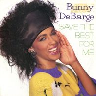 7 Vinyl Bunny De Barge / Save the Best for me