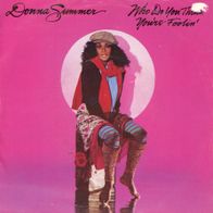 7 Vinyl Donna Summer / Who do You think You´re Foolin
