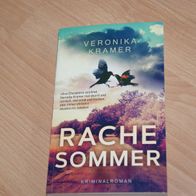 Veronika Kramer: Rachesommer - Kriminalroman
