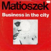 7 Vinyl Matioszek / Business in the City
