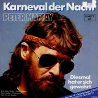 7 Vinyl Peter Maffay / Karneval der Nacht