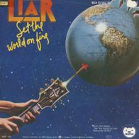7 Vinyl Liar / Set the World on Fire