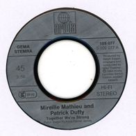 7 Vinyl Mireille Mathieu & Patrick Duffy / Together we´re strong ( Ohne Cover )