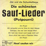 7"Joe und Die Schunkelboys · Die schönsten Sauf-Lieder (RAR 1972)