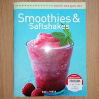Smoothies & Saftshakes Immer eine gute Idee Bellavista