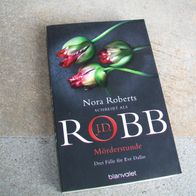Mörderstunde Nora Roberts J.D. Robb Krimi Thriller Roman Buch