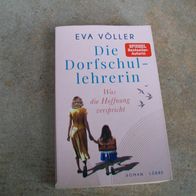 Die Dorfschullehrerin Eva Völler Roman Buch