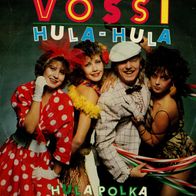 7 Vinyl Vossi / Hula Hula