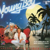 7 Vinyl Young Boy / Life Love & Liberty