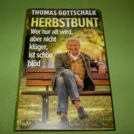 Thomas Gottschalk, Herbstbunt