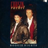 7 Vinyl Cousin Rachel / Boogie Nights