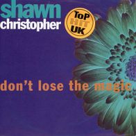 7 Vinyl Shawn Christopher / Don´t lose the Magic