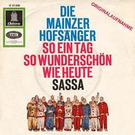 7"Die Mainzer Hofsänger · So ein Tag so wunderschön wie heute (RAR 1964)