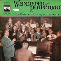 7"Die Mainzer Hofsänger vom M.C.V. · Weinlieder-Potpourri (RARE EP 1962)