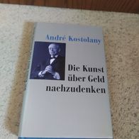 Andre Kostolany -- die Kunst über Geld nachzudenken