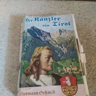 Der Kanzler von Tirol -- ein historischer Roman